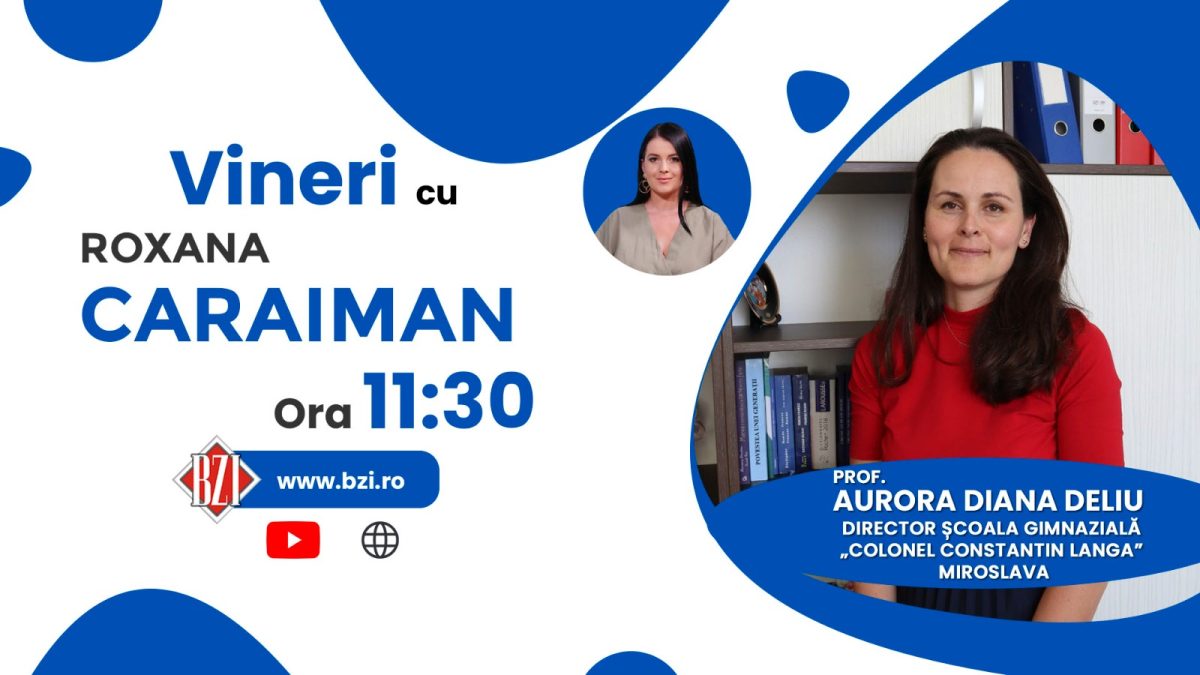 Cum arată școala viitorului? Despre educația adaptată nevoilor generației actuale discută la BZI LIVE prof. Aurora Diana Deliu
