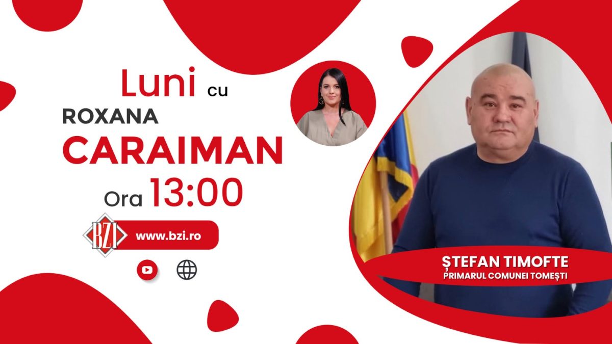 Ștefan Timofte, primarul comunei Tomești, în direct la BZI LIVE despre nivelul de dezvoltare al localității ieșene