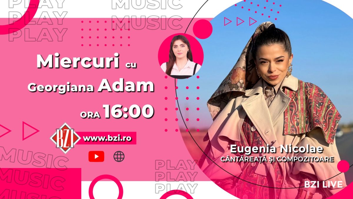 Eugenia Nicolae, artista care aduce un suflu nou muzicii românești! Ea povestește pentru BZI LIVE despre inspirația folclorică din melodiile sale