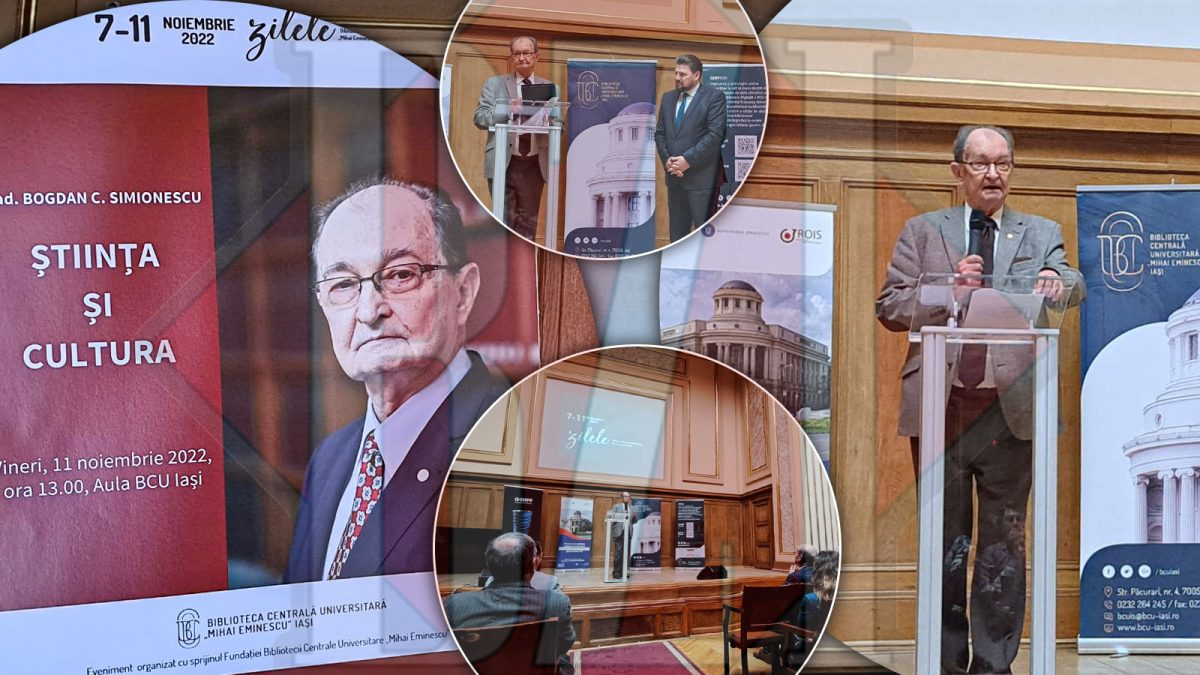 Invitat special la Zilele Bibliotecii Centrale Universitare „Mihai Eminescu” Iași! Academicianul Bogdan Simionescu, despre relația dintre știință și cultură – GALERIE FOTO