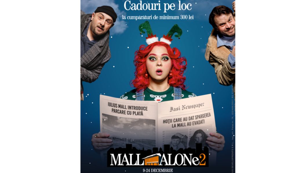 ,,Mall Alone 2”, noul episod al campaniei de Crăciun de la Iulius Mall Iași   