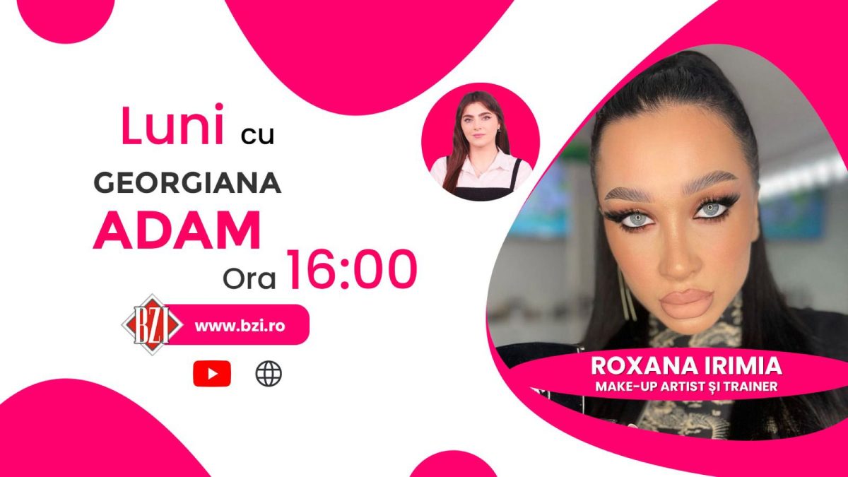 Despre arta machiajului! Roxana Irimia, make-up artist, povestește pentru BZI LIVE despre rețeta succesului în domeniul beauty.