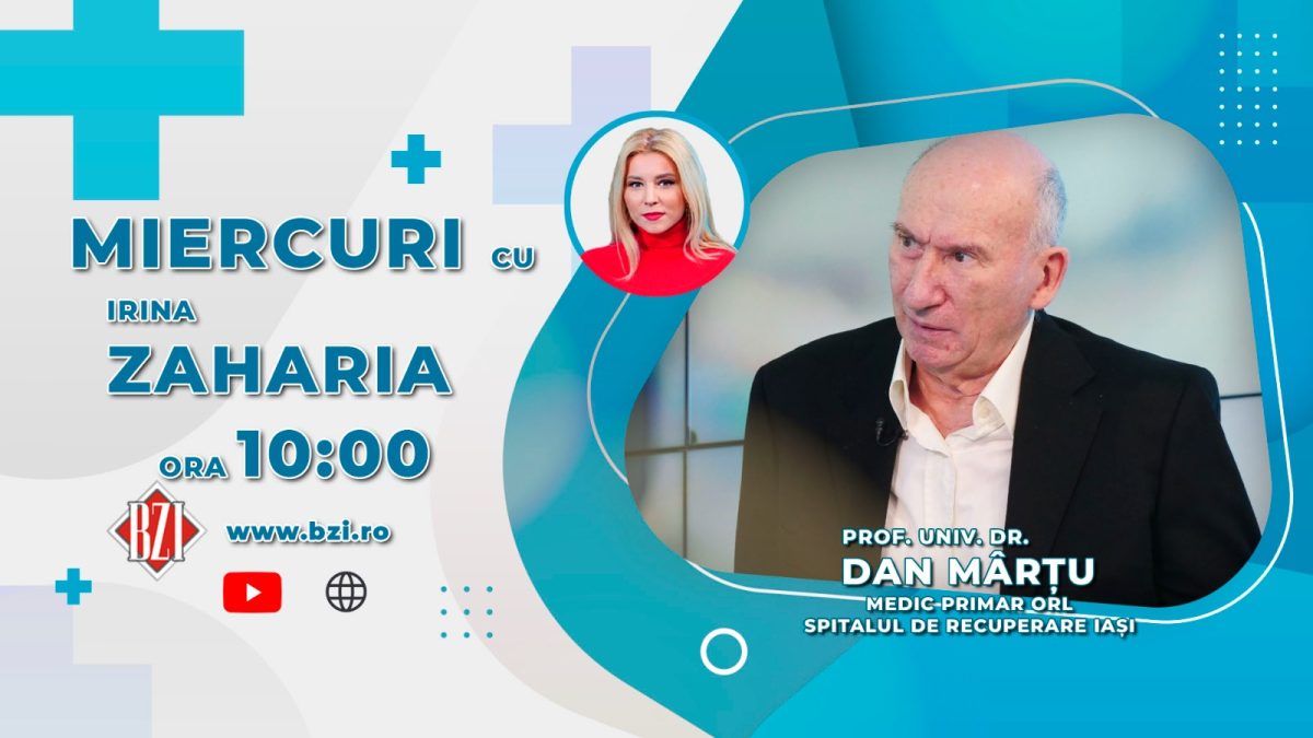 Prof. Univ. Dr. Dan Mârțu, medic primar ORL, șeful Clinicii ORL, Spitalul Clinic de Recuperare Iaşi, discută în emisiunea BZI LIVE despre afecțiunile și tratamentele din sfera ORL