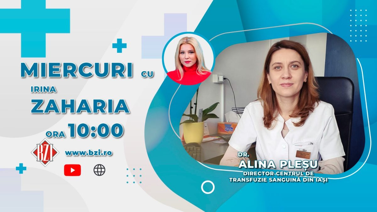 Dr. Alina Pleșu, director Centrul de Transfuzie Sanguina Iasi, discută în emisiunea BZI LIVE despre importanța donării de sânge și lipsurile cu care se confruntă centrul de transfuzii