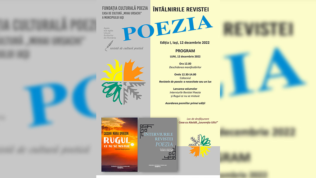 Întâlnirile Revistei Poezia, ediţia I, la Iași