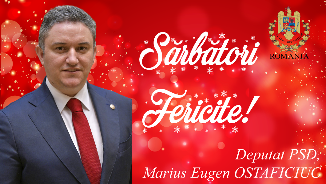 Mesajul de Sărbători al deputatului Marius Eugen Ostaficiuc (P)