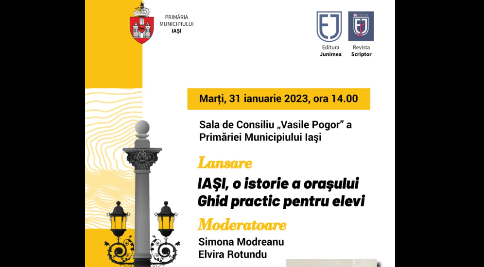Lansarea volumului „Iaşi – o istorie a oraşului. Ghid practic pentru elevi”