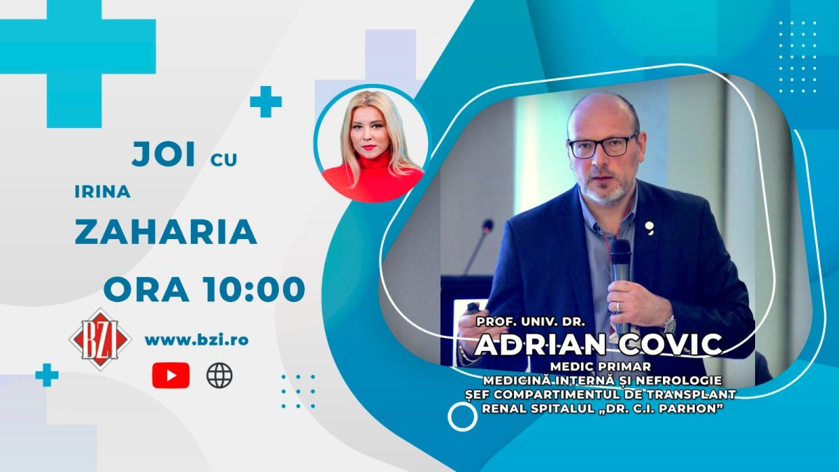 Prof. dr. Adrian Covic, medic primar medicină internă și nefrolog, șeful compartimentului de Transplant Renal al Spitalului „Dr. C.I. Parhon” discută în emisiunea BZI LIVE despre transplanturile renale