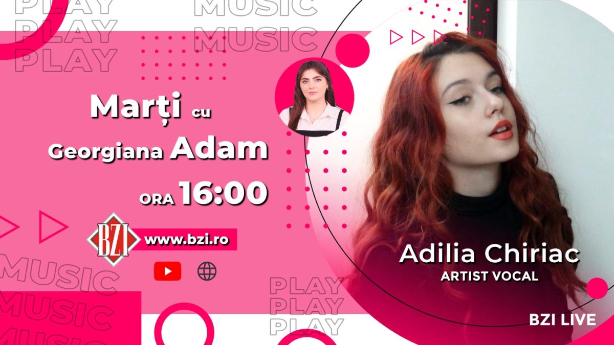 Adilia Chiriac, artist vocal, povestește pentru BZI LIVE despre abilitățile care transformă un cântăreț într-un artist