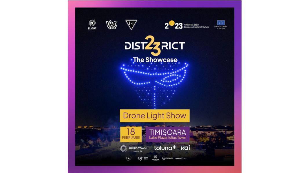 Începe Timișoara 2023 și la Iulius Town! Spectacol cu 150 de drone, concerte și experiențe muzical – vizuale