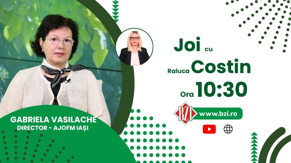 Ce schimbari apar pe piața muncii în acest an? Discuție cu Gabriela Vasilache, director al AJOFM Iași, numai la BZI LIVE