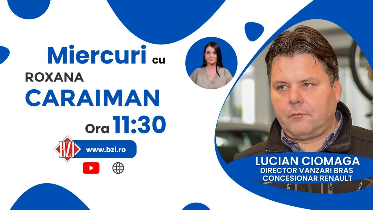 Lucian Ciomaga, director vânzări BRAS – concesionar Renault, la BZI LIVE despre tendințele actuale în piața automobilelor