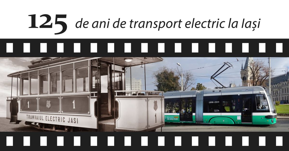 Moment special la Iași cu ocazia împlinirii a 125 de ani de transport electric. Tramvaiul de Epocă va circula pe traseul Gară – Hala Centrală