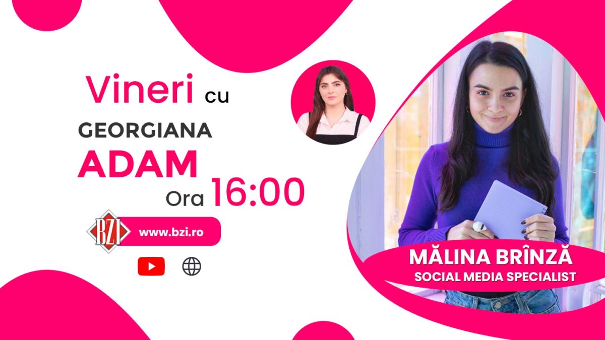 Mălina Brînză, social media specialist, povestește pentru BZI LIVE despre abilitățile necesare în acest domeniu