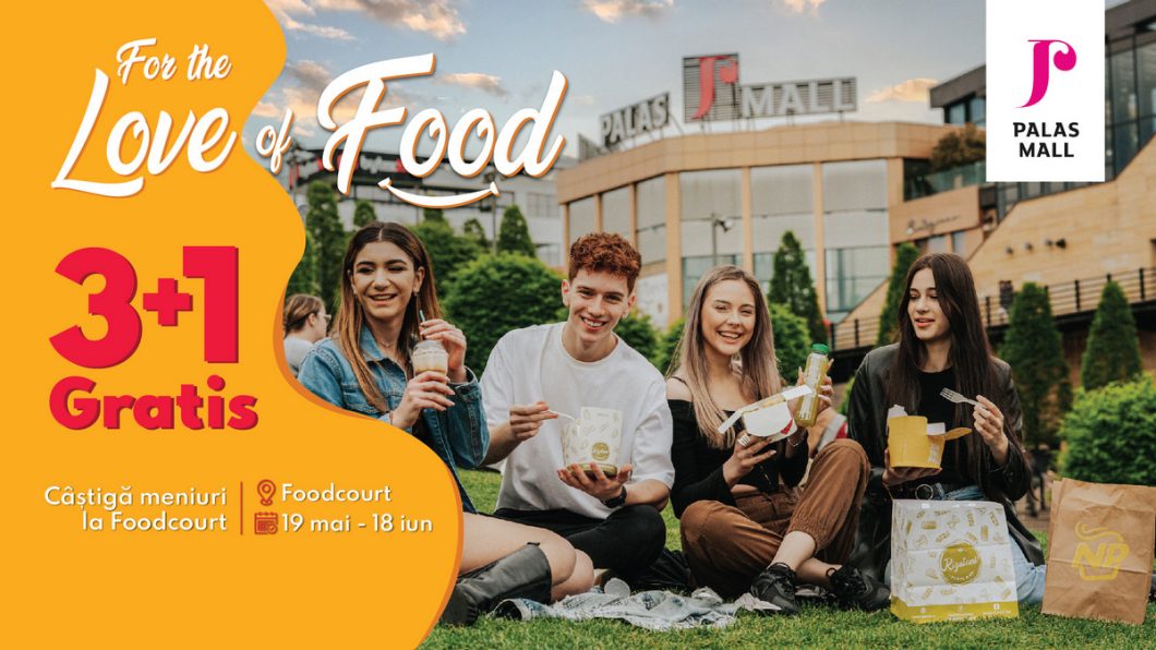 La trei mese savurate în foodcourt-ul Palas, facem cinste cu a patra!