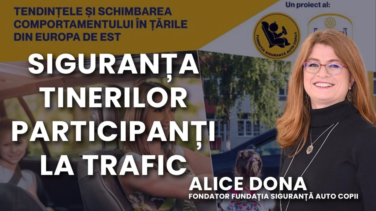 Siguranța tinerilor participanți la trafic! Despre comportamente europene discută Alice Dona, fondator Siguranță Auto Copii, la BZI LIVE