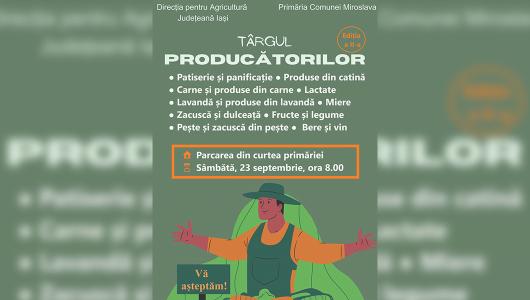A doua ediție a Târgului producătorilor, organizată la Miroslava