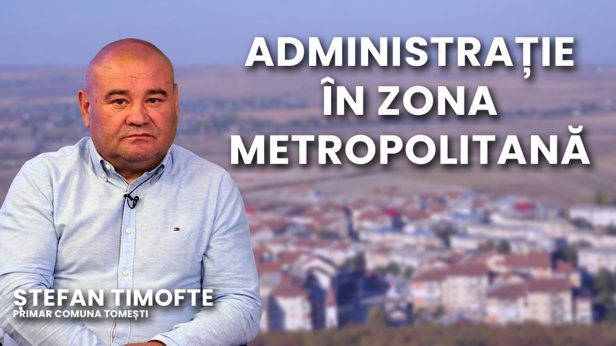 Administrația în zona metropolitană dezbătută de Ștefan Timofte, primarul comunei Tomești, în direct la BZI LIVE
