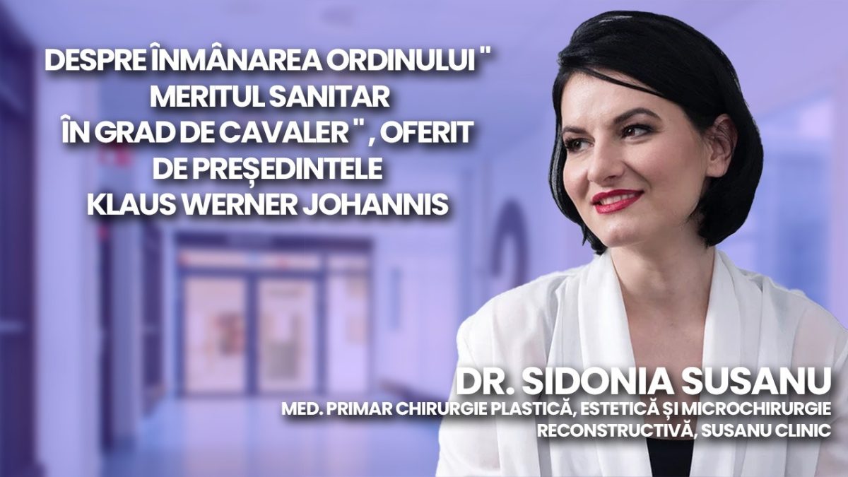 Dr. Sidonia Susanu, med. primar chirurgie plastică, estetică și microchirurgie reconstructivă, Susanu Clinic discută în emisiunea BZI LIVE despre distincția cu Ordinul „Meritul Sanitar” în grad de „Cavaler” oferită de Klaus Iohannis.