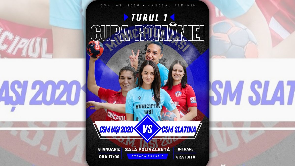 Anul începe în forță pentru handbalistele de la Iași. CSM 2020 joacă cu CSM Slatina în Cupa României