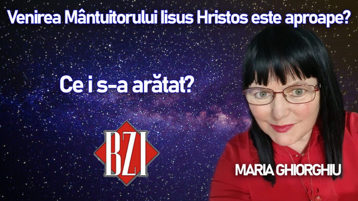 Venirea Mântuitorului Iisus Hristos este aproape?Maria Ghiorghiu povestește la BZI LIVE ce i s-a arătat