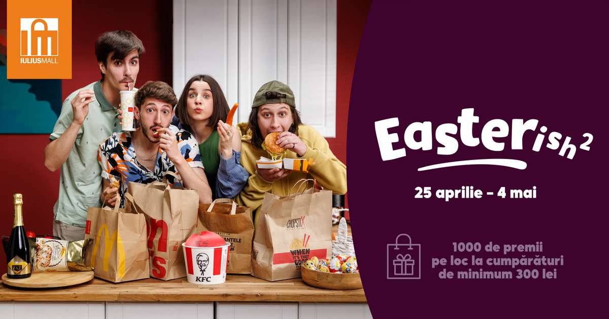Dacă te simți „EasterISH”, te așteptăm în Iulius Mall  cu sesiuni de shopping şi premii garantate! 