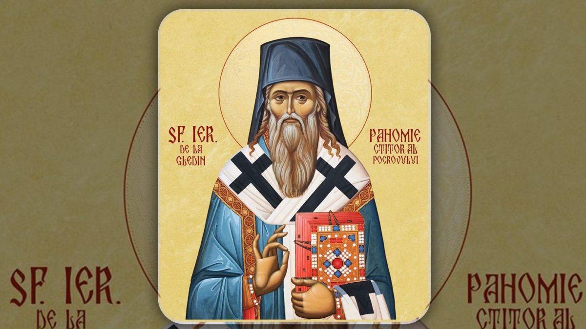 Creștinii ortodocși îl sărbătoresc, duminică, pe Sfântul Ierarh Pahomie de la Gledin, episcopul Romanului! – FOTO