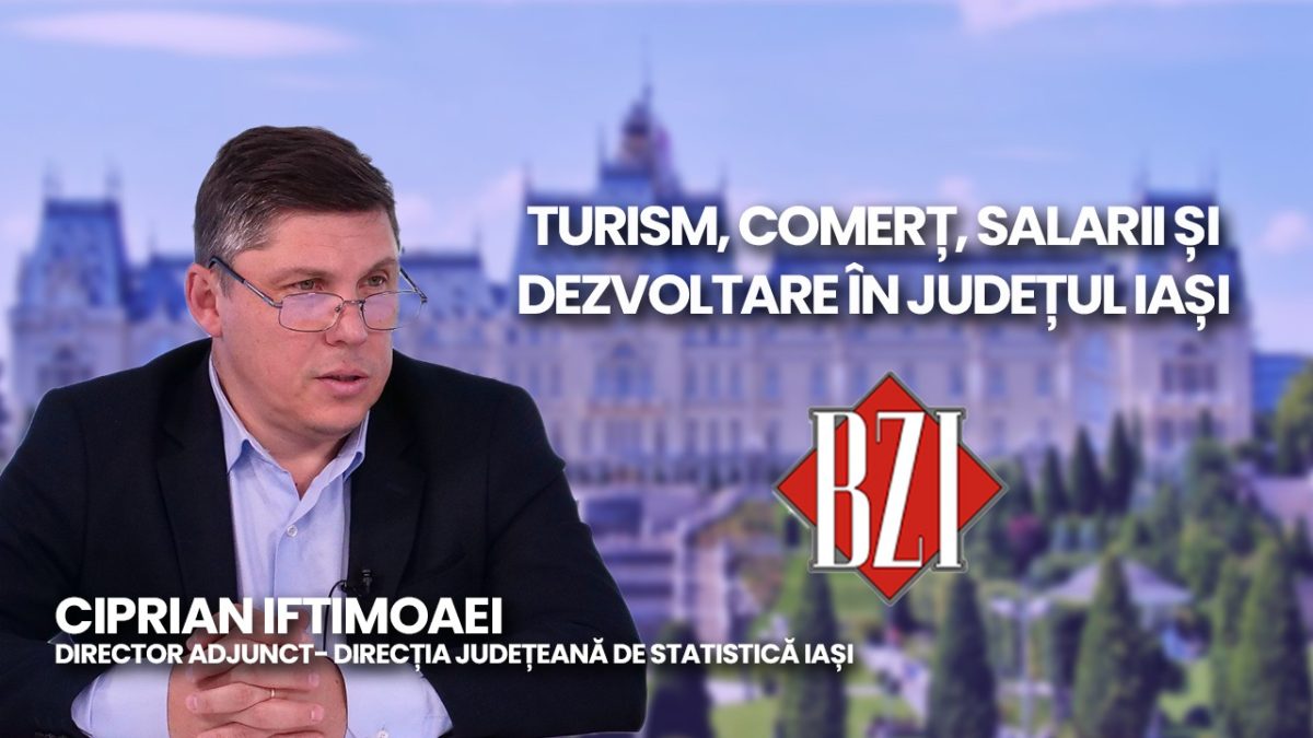 Sociologul Ciprian Iftimoaei discută la BZI LIVE despre turism, comerț, salarii și dezvoltare în județul Iași