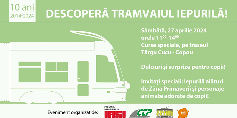 Descoperă Tramvaiul Iepurilă în ediția aniversară de 10 ani și câștigă un abonament gratuit