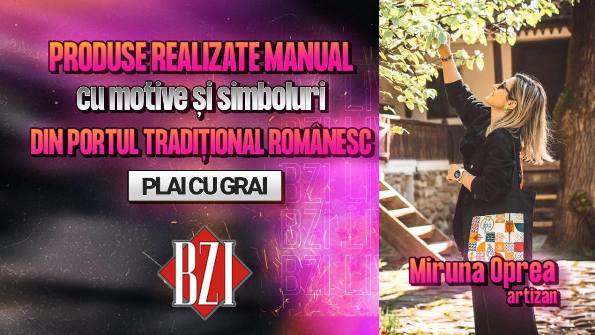 Produse realizate manual cu motive din portul tradițional românesc! Miruna Oprea, artizan, detaliază pentru BZI LIVE despre povestea “Plai cu Grai”