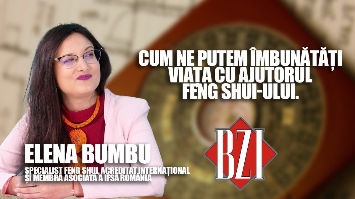 Elena Bumbu, specialist Feng Shui, acreditat international și membra asociata a IFSA Romania ne oferă în emisiunea BZI LIVE solutii pentru a aduce Feng Shui în casa și în viața