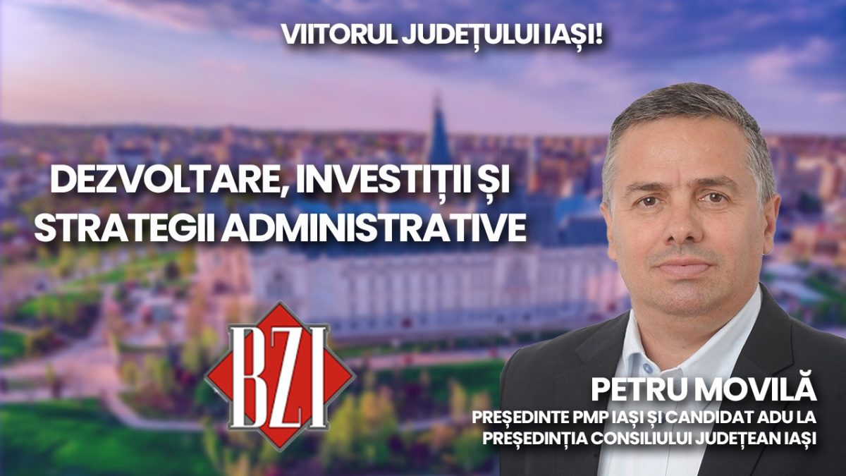 Candidatul ADU la CJ Iaşi, liderul PMP Iaşi Petru Movilă, într-o nouă ediţie BZI LIVE