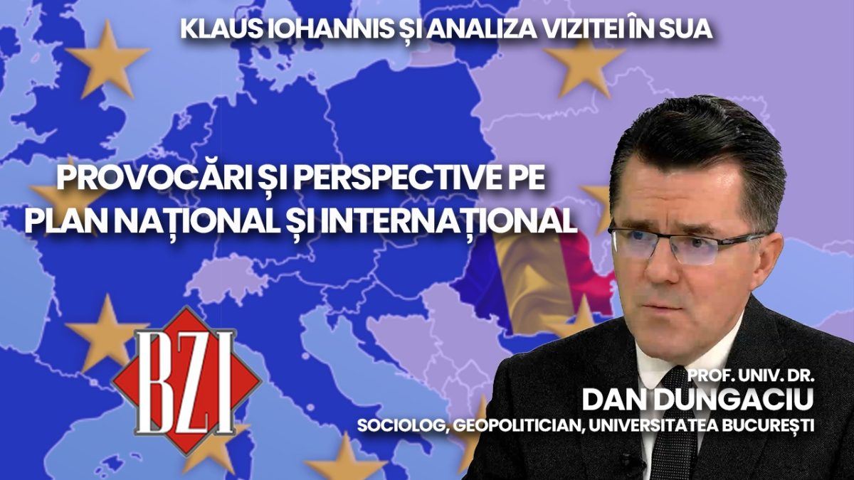 Prof. univ. dr. Dan Dungaciu într-o analiză lucidă geostrategiă, geopolitică și pe zona Relațiilor internaționale la BZI LIVE