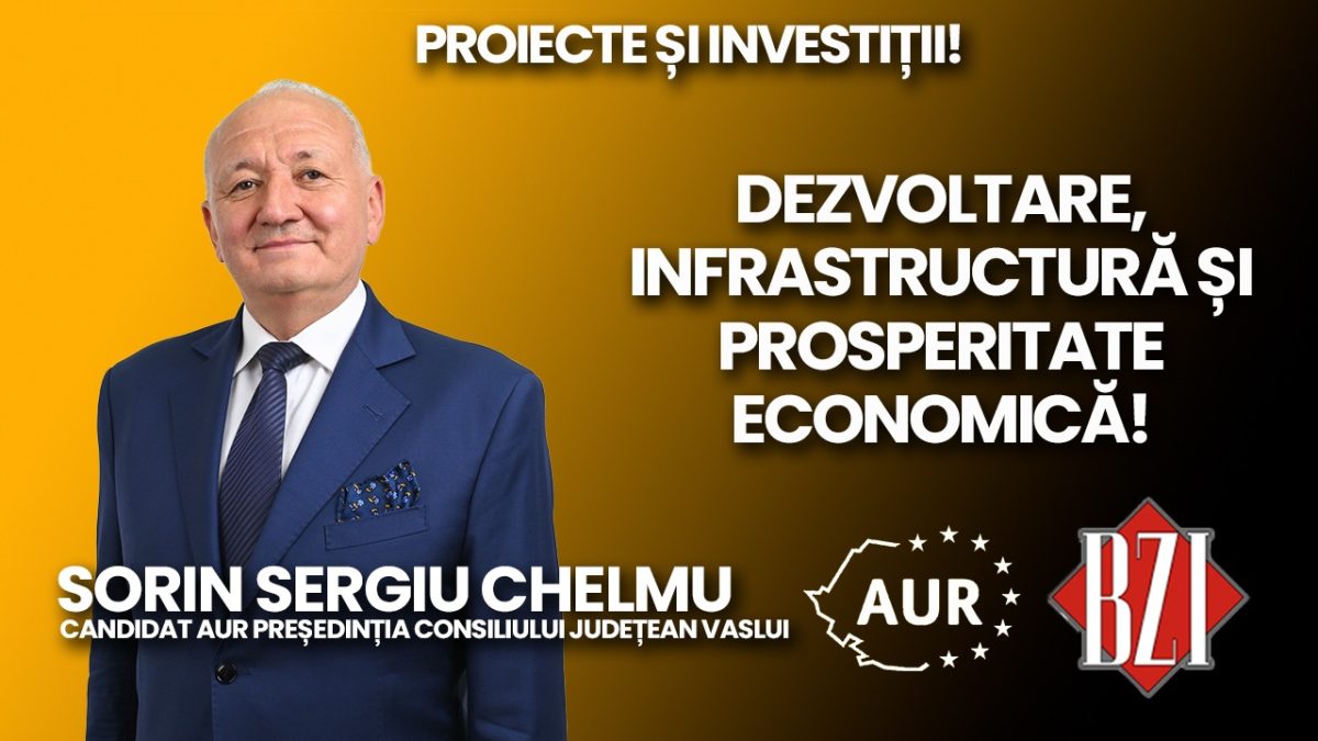 Sorin Sergiu Chelmu, candidat AUR la președinția Consiliului Județean Vaslui, dialoghează la BZI LIVE despre dezvoltare, infrastructură și economie