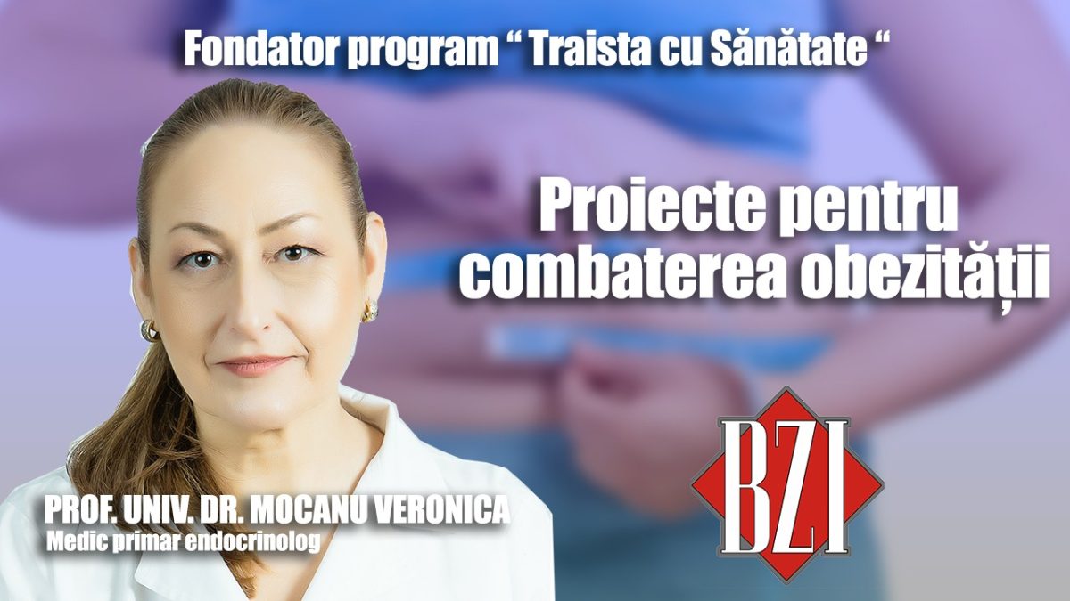 LIVE VIDEO – Prof. univ. dr. Veronica Mocanu, medic primar endocrinolog, discută în emisiunea BZI LIVE despre proiectele pentru combaterea obezității
