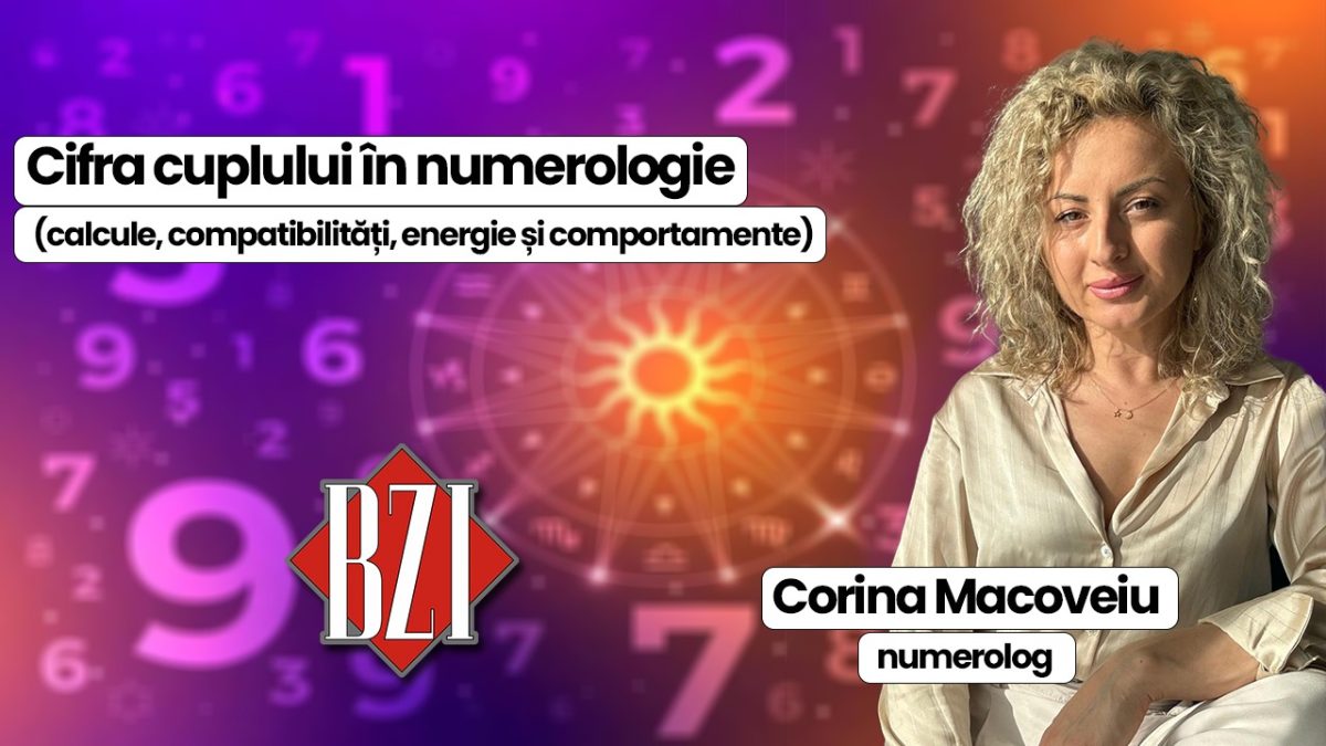 Compatibilitate și relatii! Cum se calculează cifra cuplului în numerologie explică, la BZI LIVE, Corina Macoveiu