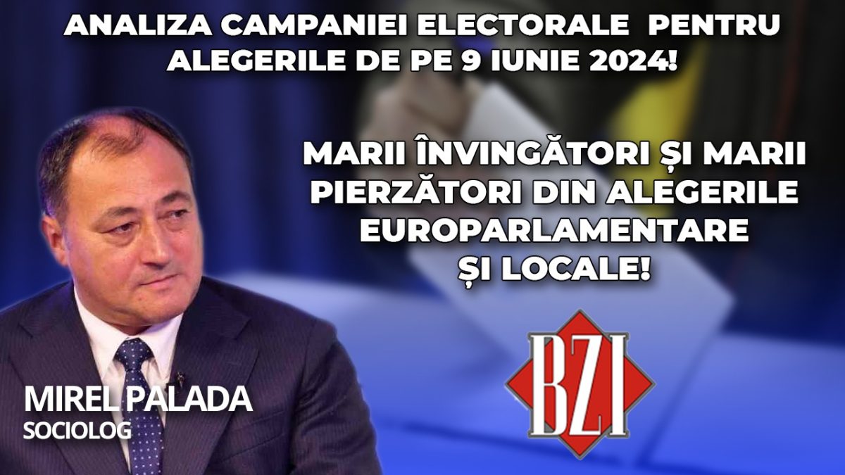 Sociologul Mirel Palada face, în exclusivitate la BZI LIVE, cea mai tare și explozivă analiză înainte de Alegerile programate pe 9 iunie 2024