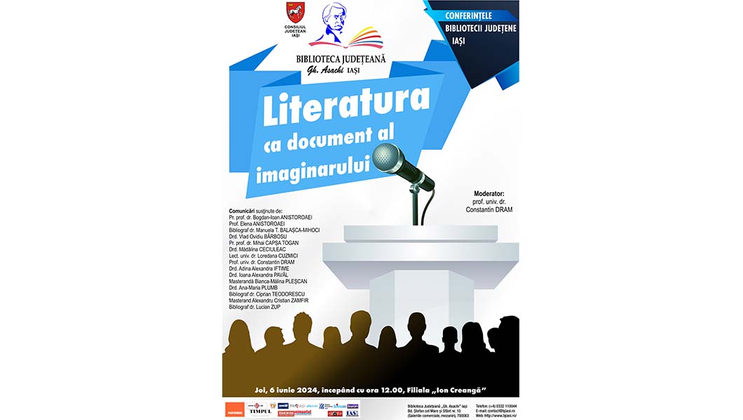 Conferințele Bibliotecii Județene Iași: Literatura ca document al imaginarului