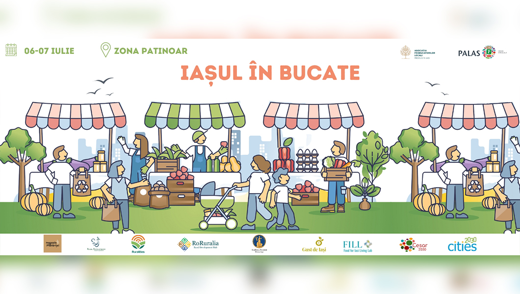 Târgul „Iașul în bucate tradiționale, ecologice și montane” te așteaptă în acest weekend, în grădina Palas