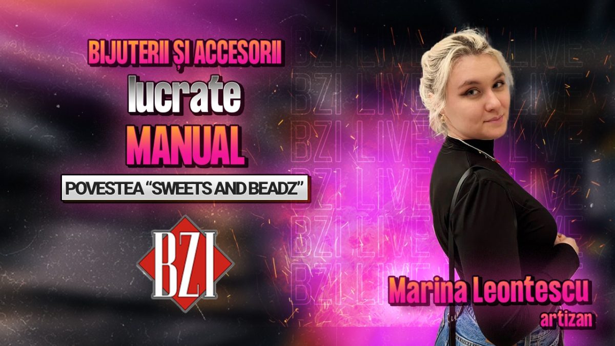 Bijuterii și accesorii lucrate manual! Marina Leontescu, artizan, povestește pentru BZI LIVE despre activitatea sa creativă, “Sweets and Beadz”