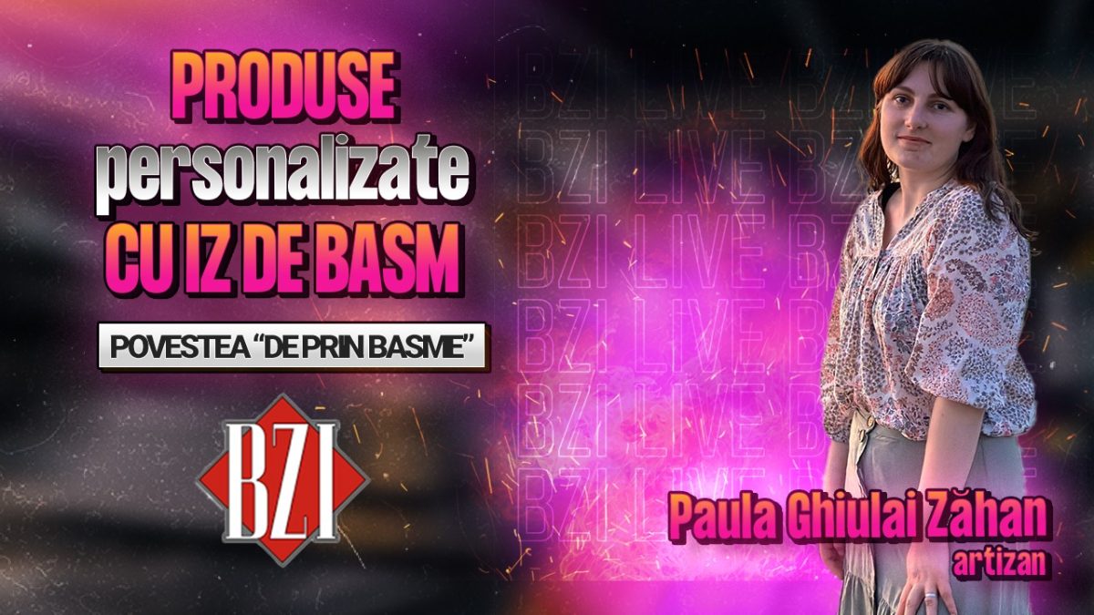 Paula Ghiulai Zăhan, artizan, povestește pentru BZI LIVE despre activitatea sa creativă, “De prin basme”