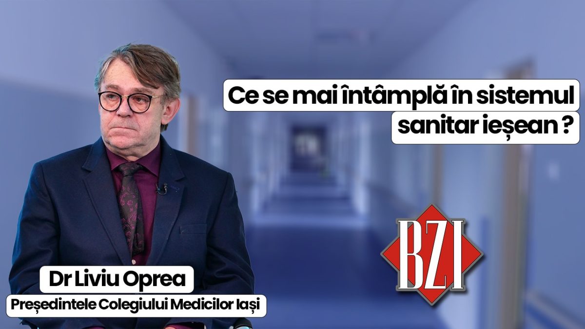 Conf. univ. dr. Liviu Oprea, președintele Colegiului Medicilor Iaşi discută în emisiunea BZI LIVE despre ce se mai întâmplă în sistemul sanitar ieșean
