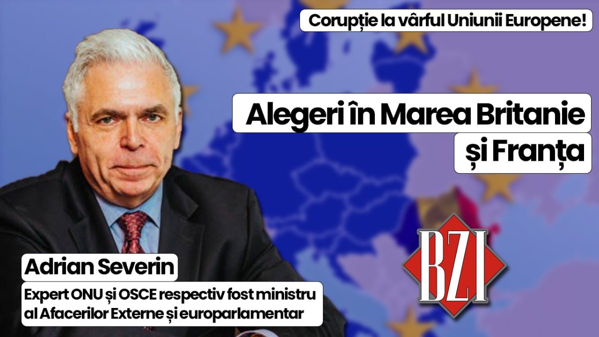 Prof. univ. dr. Adrian Severin, expert ONU și OSCE, o nouă analiză la cald, pentru BZI LIVE, de la Alegerile din Franța și Marea Britanie la acuzațiile de corupție la conducerea Uniunii Europene și până la Războiul din Ucraina