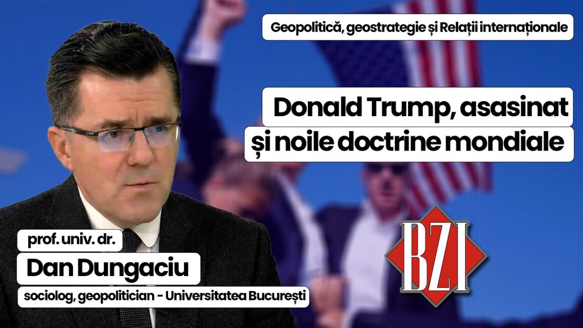 Prof. univ. dr. Dan Dungaciu, sociolog și geopolitician, într-o super-analiză la BZI LIVE ce va avea în prim-plan cele mai interesante și discutate teme de geopolitică și Relații internaționale