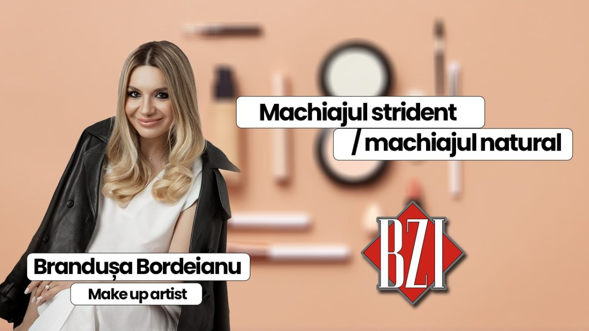 Brândușa Bordeianu, make-up artist va explica în emisiunea BZI LIVE despre cum alegem tipul de machiaj în funcție de eventul la care participăm