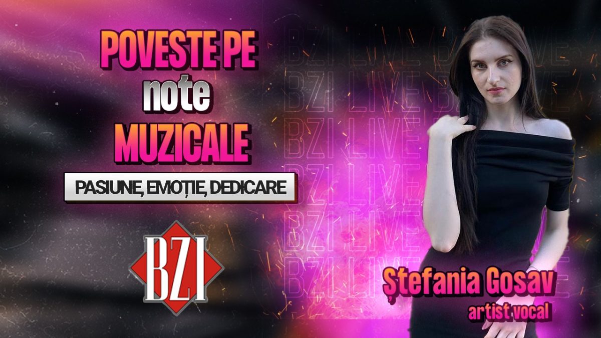 Ștefania Gosav, artist vocal, povestește pentru BZI LIVE despre cele mai frumoase experiențe muzicale din cariera sa