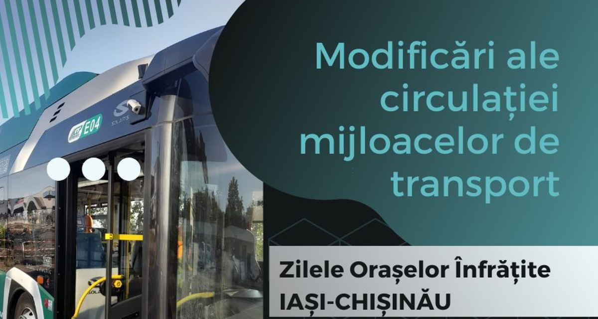 Atenție, ieșeni! S-au făcut noi modificări în circulația mijloacelor de transport din municipiu