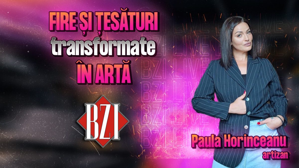 Fire și țesături transformate în artă! Paula Horinceanu, artizan, povestește pentru BZI LIVE despre activitatea sa creativă