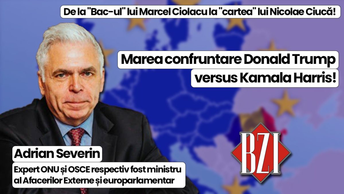 Prof. univ. dr. Adrian Severin, expert ONU și OSCE, într-o nouă emisiune BZI LIVE de impact, analiză proaspătă și actualitate