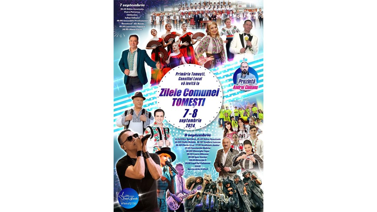 Primăria Tomești organizează zilele comunei! Iată programul complet al evenimentului și ce artiști vor urca pe scenă